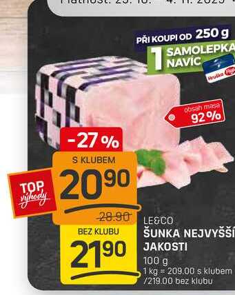 ŠUNKA NEJVYŠŠÍ JAKOSTI 100 g