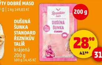DUŠENÁ ŠUNKA STANDARD ŘEZNÍKŮV TALÍŘ, 200 g