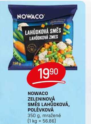 NOWACO ZELENINOVÁ SMĚS LAHŮDKOVÁ, POLÉVKOVÁ 350 g