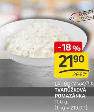 TVARŮŽKOVÁ POMAZÁNKA 100 g