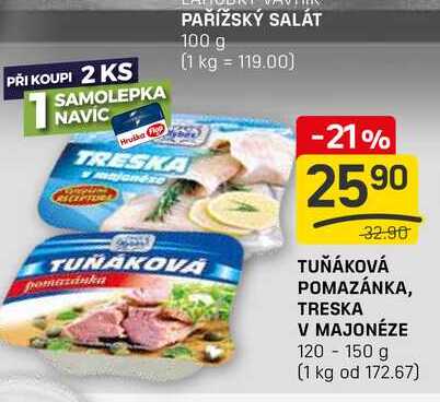 TUŇÁKOVÁ POMAZÁNKA, TRESKA V MAJONÉZE 120-150 g