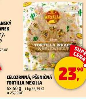CELOZRNNÁ, PŠENIČNÁ TORTILLA MEXILLA, 6x 60 g