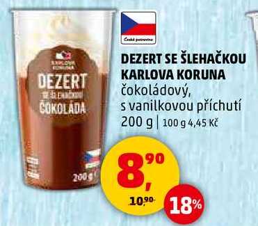 DEZERT SE ŠLEHAČKOU KARLOVA KORUNA, 200 g