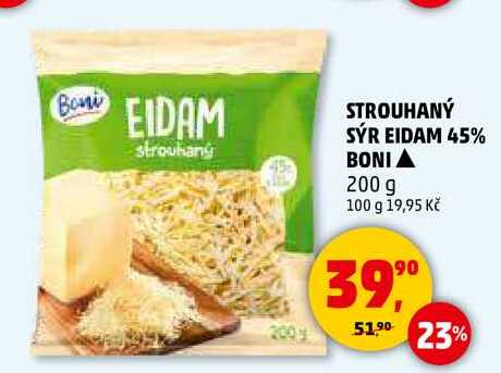 STROUHANÝ SÝR EIDAM 45% BONI, 200 g