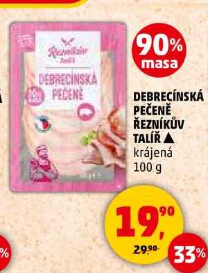 DEBRECÍNSKÁ PEČENĚ ŘEZNÍKŮV TALÍŘA, 100 g 