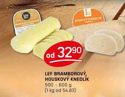 LEF BRAMBOROVÝ, HOUSKOVÝ KNEDLÍK 500-600 g