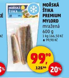 MOŘSKÁ ŠTIKA PREMIUM MYLORD, 600 g