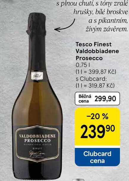 Tesco Finest Valdobbiadene Prosecco, 0,75 l