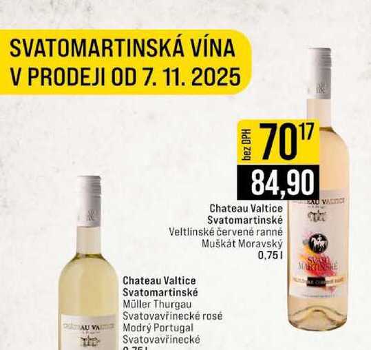 Chateau Valtice Svatomartinské 0,75 l