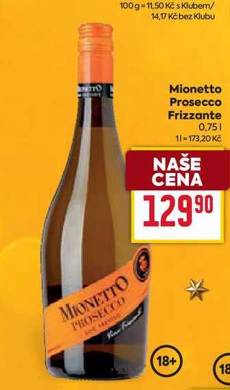 Mionetto Prosecco Frizzante 0,75l