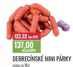 DEBRECÍNSKÉ MINI PÁRKY Cena za 1Kg