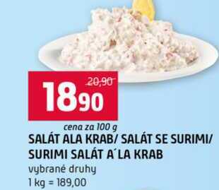 SALÁT ALA KRAB SALÁT SE SURIMI SURIMI SALÁT A LA KRAB vybrané druhy 100g