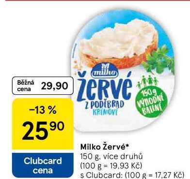 Milko Žervé, 150g  