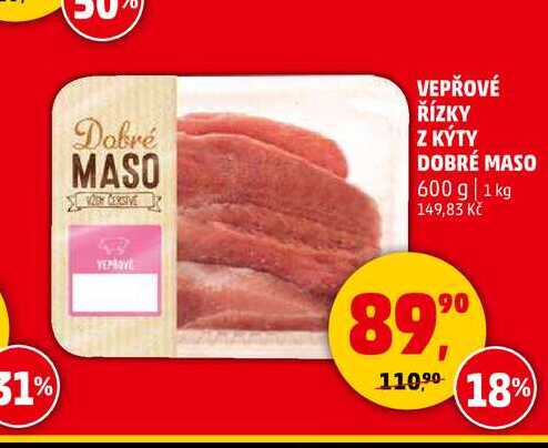 VEPŘOVÉ ŘÍZKY Z KÝTY DOBRÉ MASO, 600 g
