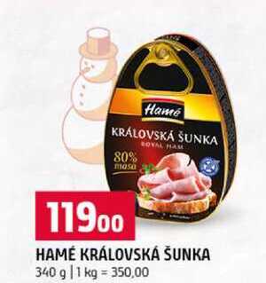 HAMÉ KRÁLOVSKÁ ŠUNKA 340 g