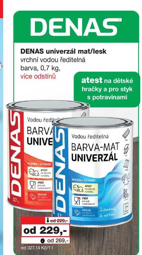 DENAS univerzál mat/lesk vrchní vodou ředitelná barva, 0,7 kg