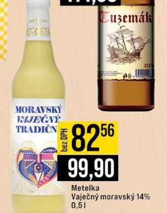 Metelka Vaječný moravský 14% 0,5l