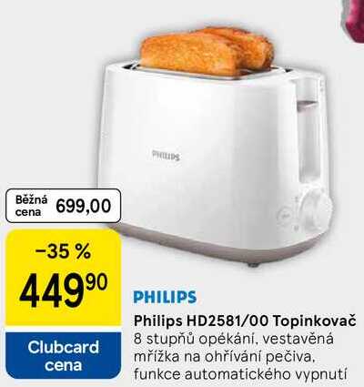 Philips HD2581/00 Topinkovač, 8 stupňů opékání, vestavěná mřížka na ohřívání pečiva. funkce automatického vypnutí