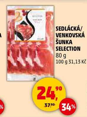 SEDLÁCKÁ/VENKOVSKÁ ŠUNKA SELECTION, 80 g