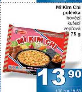 Mi Kim Chi polévka hovězí kuřecí vepřová 75 g
