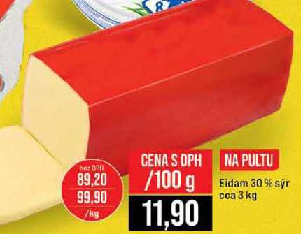 Eidam 30% sýr cca 3 kg 100g