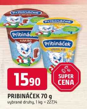 Pribináček 70g, vybrané druhy