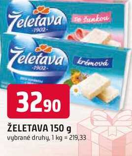 ŽELETAVA 150 g vybrané druhy