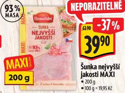 Šunka nejvyšší jakosti MAXI, 200 g 