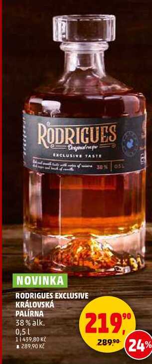 RODRIGUES EXCLUSIVE KRÁLOVSKÁ PALÍRNA, 0,5 l