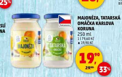 MAJONÉZA, TATARSKÁ OMÁČKA KARLOVA KORUNA, 250 ml