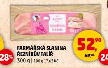 FARMÁŘSKÁ SLANINA ŘEZNÍKŮV TALÍŘ, 300 g 