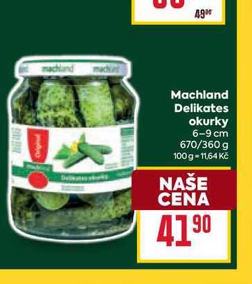 Machland Delikates okurky 6-9 cm 670/360 g 