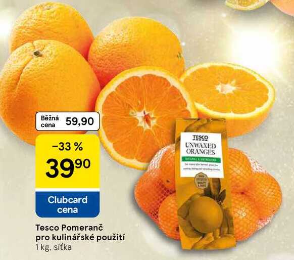 Tesco Pomeranč pro kulinářské použití, 1 kg. síťka  