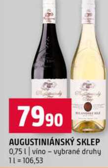 AUGUSTINIÁNSKÝ SKLEP 0,75l víno vybrané druhy