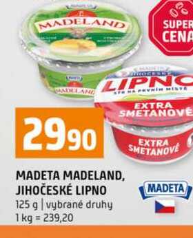 MADETA MADELAND, JIHOČESKÉ LIPNO 125 g vybrané druhy