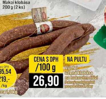 Vijafel uzená klobása na bukovém drivi Pultový prodej neplati pro pobočku K. Vary ca 1,2kg 100g