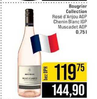 Bougrier Collection Rosé d'Anjou AOP Chenin Blanc IGP Muscadet AOP 0,75l