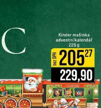 Kinder mašinka adventní kalendář 226 g