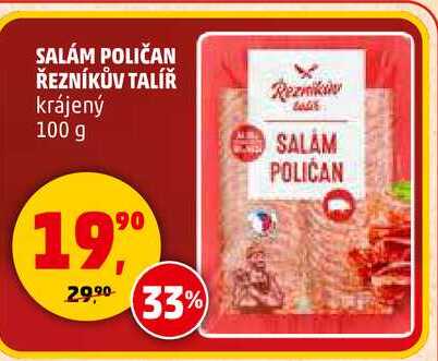 SALÁM POLIČAN ŘEZNÍKŮV TALÍŘ, 100 g 