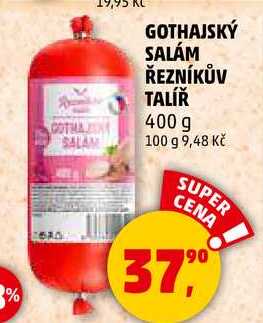 GOTHAJSKÝ SALÁM ŘEZNÍKŮV TALÍŘ, 400 g 