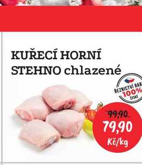 KUŘECÍ HORNÍ STEHNO chlazené 1kg 