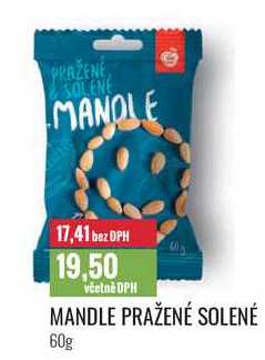 MANDLE PRAŽENÉ SOLENÉ 60g 