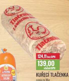 KUŘECÍ TLAČENKA cena za 1Kg