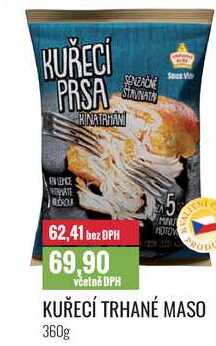 KUŘECÍ TRHANÉ MASO 360g 