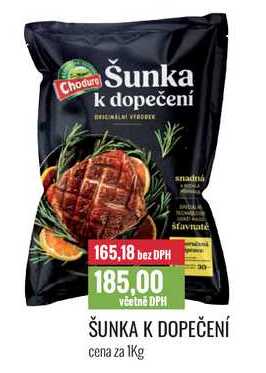 ŠUNKA K DOPEČENÍ cena za 1kg