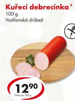 Kuřecí debrecínka* 100 g Vodňanská drůbež 1290 Cena za 100 g