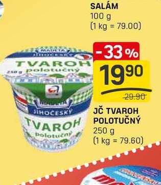 JČ TVAROH TVAROH POLOTUČNÝ 250g