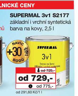 NICKÉ CENY SUPERMAL 3v1 S2177 základní i vrchní syntetická ů barva na kovy, 2,5l