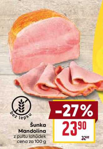 Šunka Mandolina z pultu lahůdek cena za 100 g