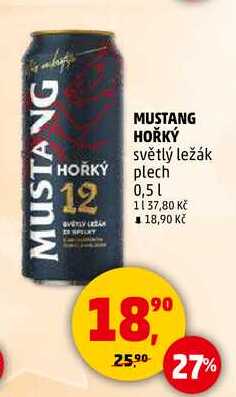 MUSTANG HOŘKÝ světlý ležák plech, 0,5 l